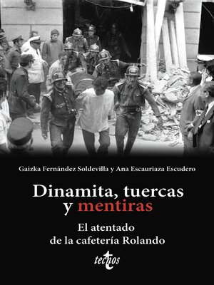 Dinamita, tuercas y mentiras - ebook
